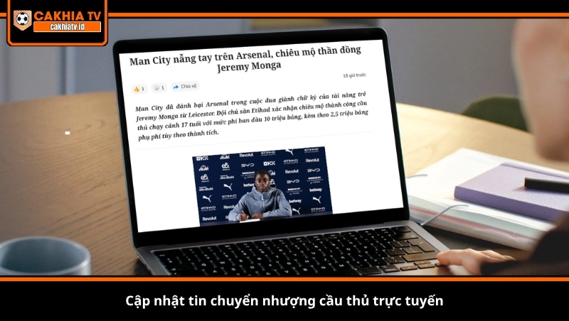Cập nhật tin chuyển nhượng cầu thủ trực tuyến