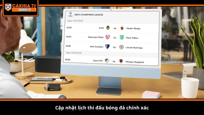 Cập nhật lịch thi đấu bóng đá chính xác