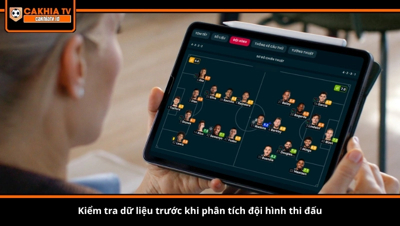 Kiểm tra dữ liệu trước khi phân tích đội hình thi đấu