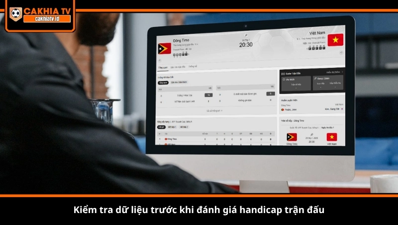 Kiểm tra dữ liệu trước khi đánh giá handicap trận đấu