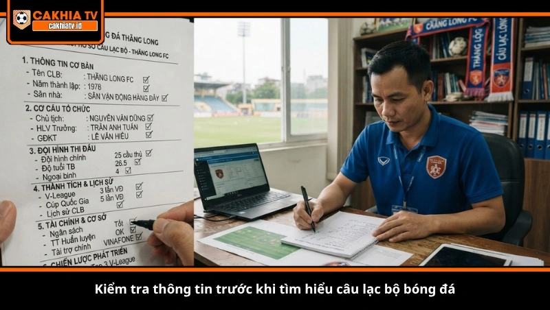 Kiểm tra thông tin trước khi tìm hiểu câu lạc bộ bóng đá